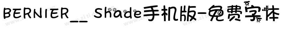 BERNIER__ Shade手机版字体转换